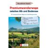 Premiumwanderwege zwischen Alb und Bodensee