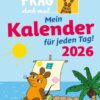 Frag doch mal... die Maus: Kalender 2026