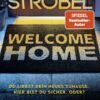 Welcome Home – Du liebst dein neues Zuhause. Hier bist du sicher. Oder?