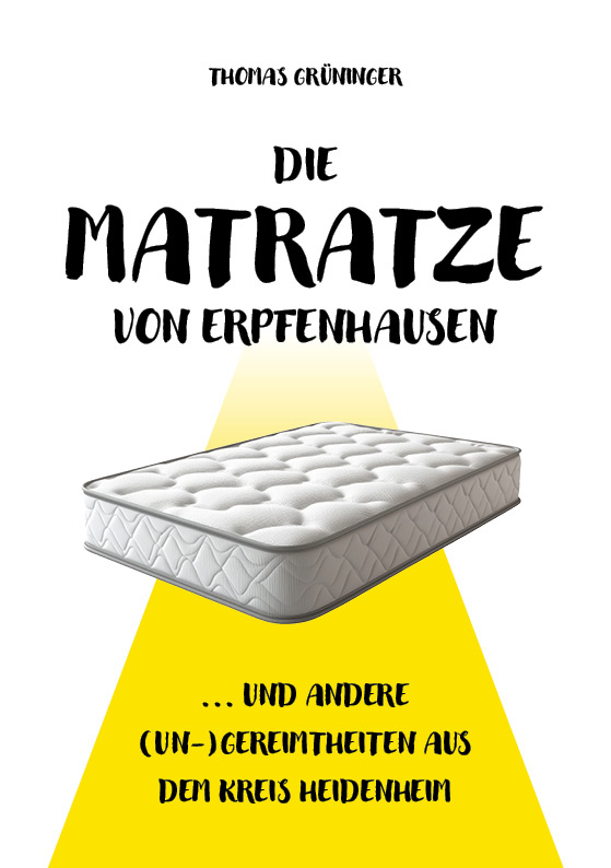 Die Matratze von Erpfenhausen Titel HZ-Shop - Buch - Die Matratze von Erpfenhausen