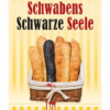 Schwabens Schwarze Seele